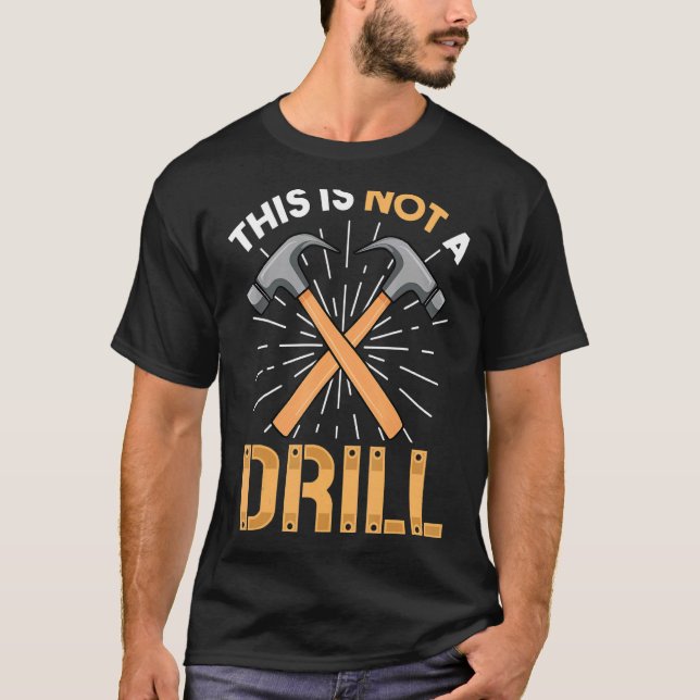 T-shirt Ce n'est pas un exercice drôle charpentier de menu (Devant)