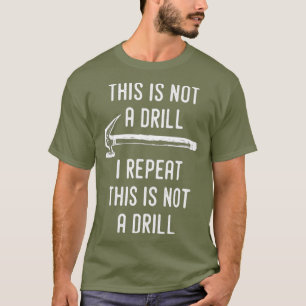 T-shirt Ce N'Est Pas Un Exercice Que Je Répète Ce N'Est 