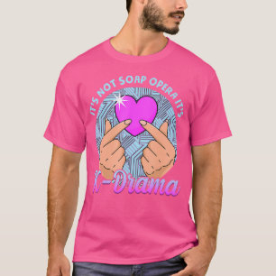 T-shirt Ce n'est pas un feuilleton, c'est un K-Drama