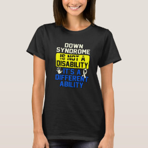 T-shirt Ce n'est pas un handicap ou un syndrome de Down Se