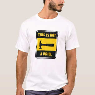 T-shirt Ce n'est pas un outil de marteau de foret