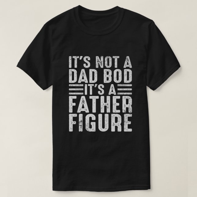T-shirt Ce n'est pas un papa Bod C'est un père Figure drôl (Design devant)