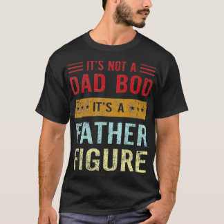 T-shirt Ce n'est pas un papa Bod C'est un père Figure Funn