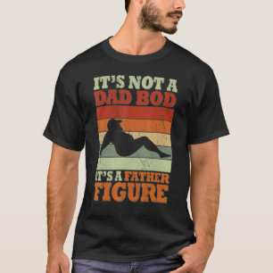 T-shirt Ce N'Est Pas Un Père A Bod C'Est Un Père Figure Pè