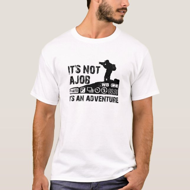 T-shirt ce n'est pas un travail que c'est une aventure (Devant)