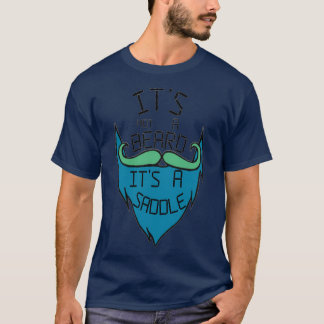 T-shirt Ce n'est pas une barbe c'est une selle 13