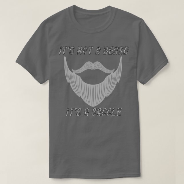 T-shirt Ce N'Est Pas Une Barbe C'Est Une Selle De Design D (Design devant)