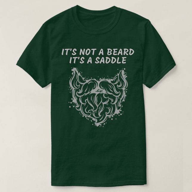 T-shirt Ce N'Est Pas Une Barbe C'Est Une Selle Design (Design devant)