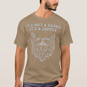 T-shirt Ce N'Est Pas Une Barbe C'Est Une Selle Design Fin 