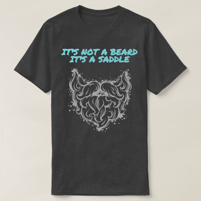 T-shirt Ce N'Est Pas Une Barbe C'Est Une Selle Design Spéc (Design devant)