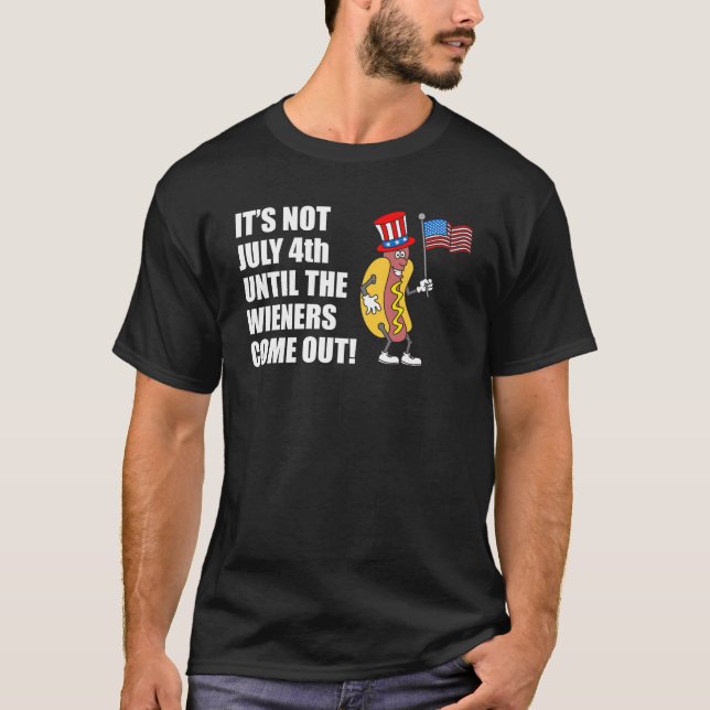 T-shirt Ce n'est pas une fête du 4 juillet jusqu'à ce que  (Devant)