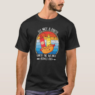 T-shirt Ce n'est pas une fête tant que le Weiner ne sortir