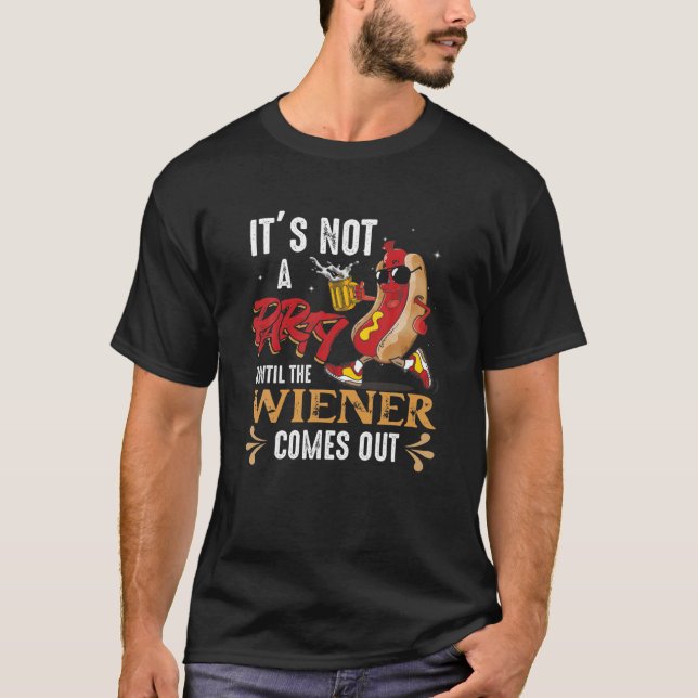 T-shirt Ce n'est pas une fête tant que le Weiner n'est pas (Devant)