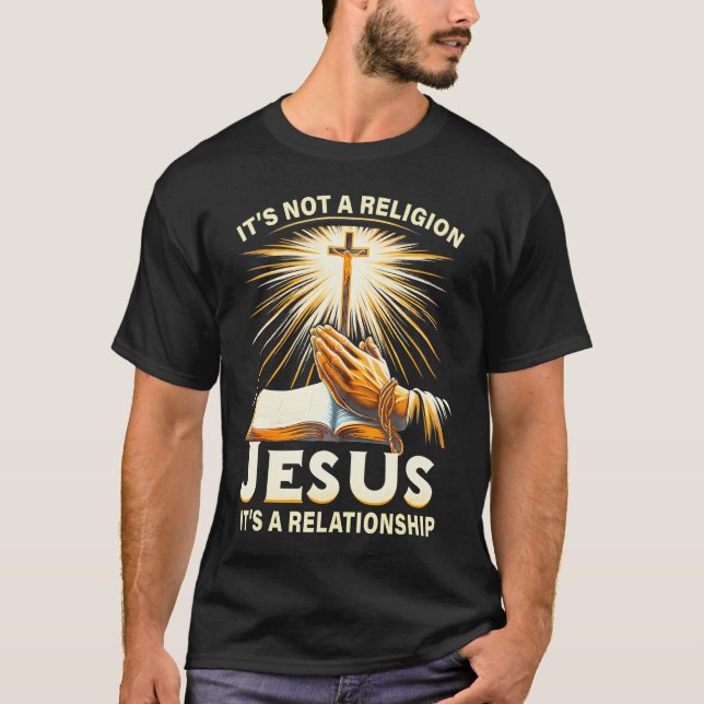 T-shirt Ce n'est pas une religion Jésus C'est une relation (Devant)