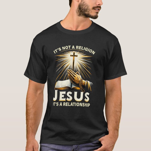 T-shirt Ce n'est pas une religion Jésus C'est une relation (Devant)
