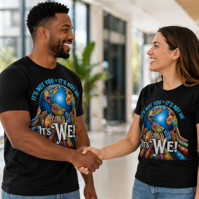 T-shirt Ce n'est pas vous, c'est nous – Conception de Glob (Créateur téléchargé)