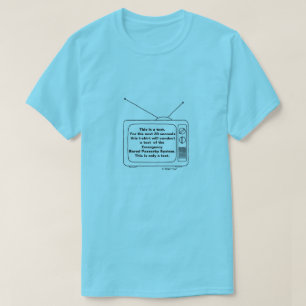 T-shirt Ce N'Est Qu'Un Test - Une Chemise MisterP