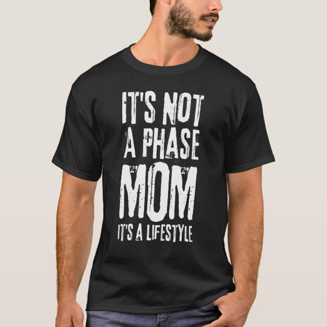 T-shirt Ce N'Était Pas Une Phase Maman Emo Ce N'Était Jama (Devant)