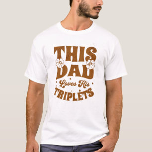 T-shirt Ce Papa Aime Ses Triplets-Fête des pères-Drôle