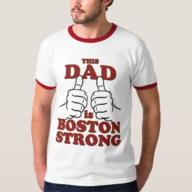 T-shirt Ce papa est BOSTON STRONG (Devant)