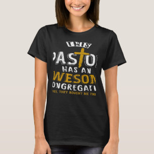 T-shirt Ce Pasteur A Un Magnifique Pasteur De Congrégation