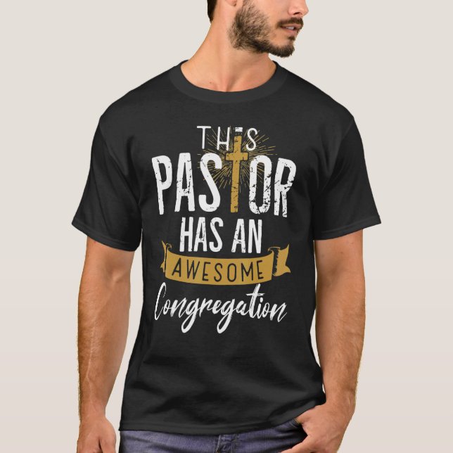T-shirt Ce Pasteur A Une Awesome Application Pastor Congré (Devant)