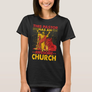 T-shirt Ce Pasteur a une église magnifique Christ Evangile