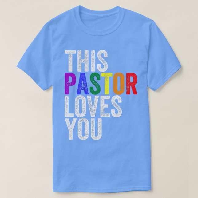 T-shirt Ce Pasteur Vous Aime Fierté Parade Gay (Design devant)