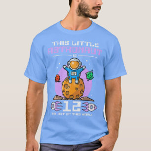 T-shirt Ce Petit Astronaute A 12 Ans Et Est Sorti De