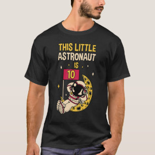 T-shirt Ce Petit Astronaute Est 10 Anniversaire Astronaute