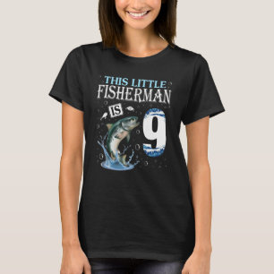 T-shirt Ce Petit Pêcheur A 9 Ans Et Est Né En 2013