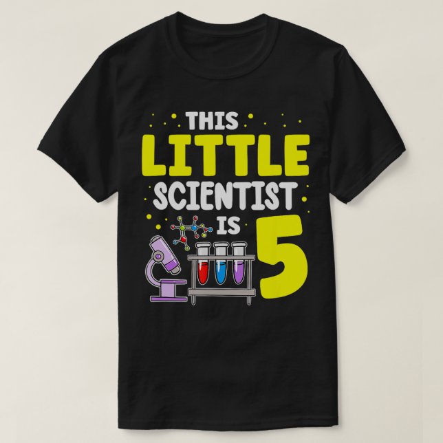 T-shirt Ce Petit Scientifique Est 5 Science Joyeux Anniver (Design devant)