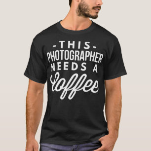 T-shirt Ce photographe a besoin d'un brasseur de café sac
