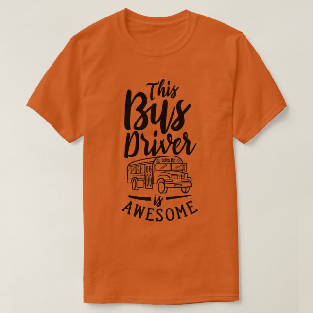 T-shirt Ce Pilote De Bus Est Super 8 (Design devant)