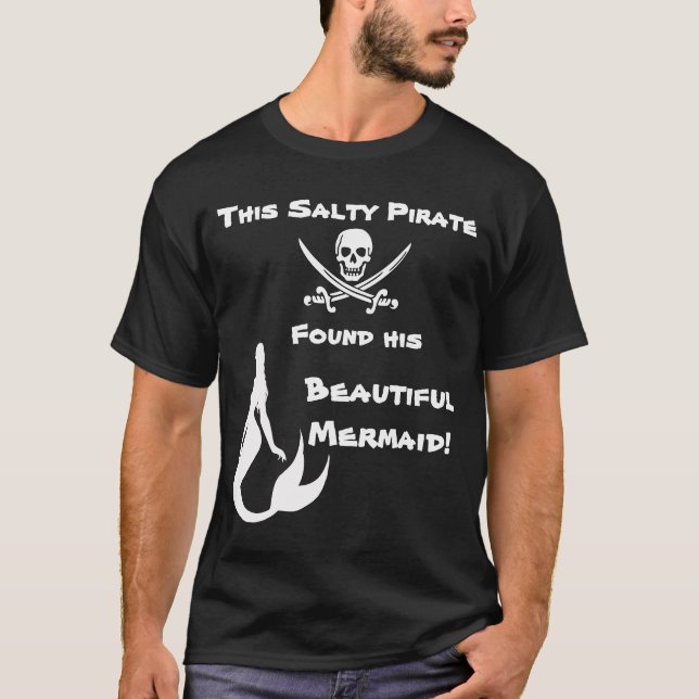 T-shirt Ce Pirate Salé A Trouvé Sa Belle Sirène (Devant)