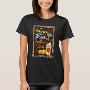 T-shirt Ce Professeur Courez Sur Jésus & Citrouille Épice