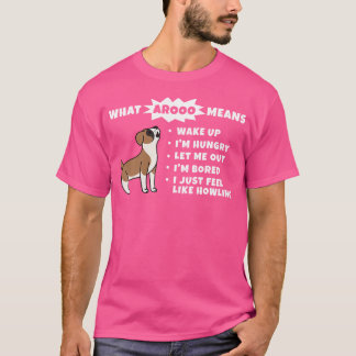 T-shirt Ce qu'Aroo signifie chien de boxe