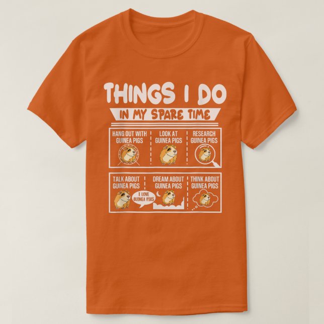 T-shirt Ce que je fais dans mon temps libre Guinée Cochon  (Design devant)
