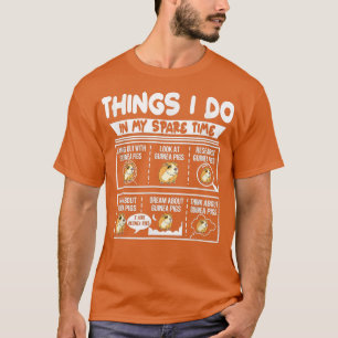T-shirt Ce que je fais dans mon temps libre Guinée Cochon