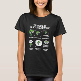 T-shirt Ce que je fais dans mon temps libre pêche 11