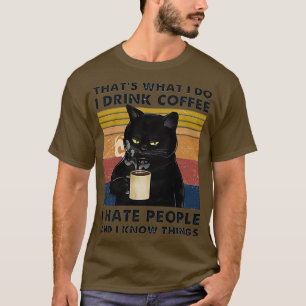 T-shirt Ce Que Je Fais Je Bois Du Café Je Déteste Les Gens