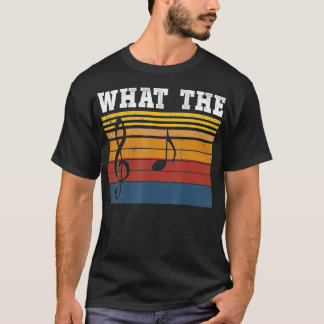 T-shirt Ce que la F Musical Note Retro Vintage