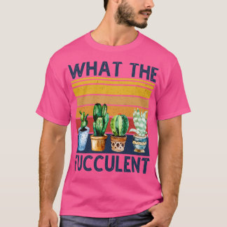 T-shirt Ce que le Cactus Fucculent Vintage 1