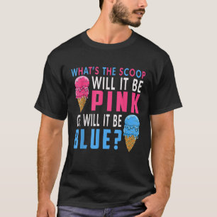 T-shirt Ce que le Scoop sera rose ou bleu Réve genre