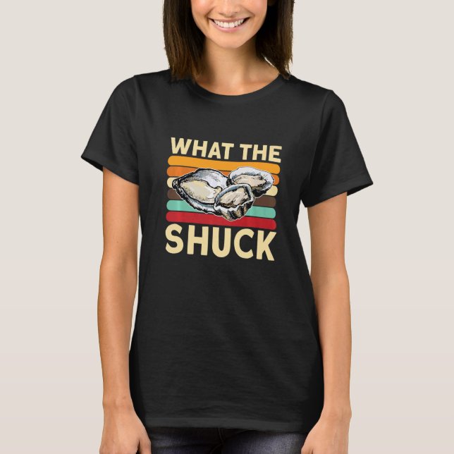 T-shirt Ce Que L'Huître De Chuck Et L'Huître De Fruits De  (Devant)
