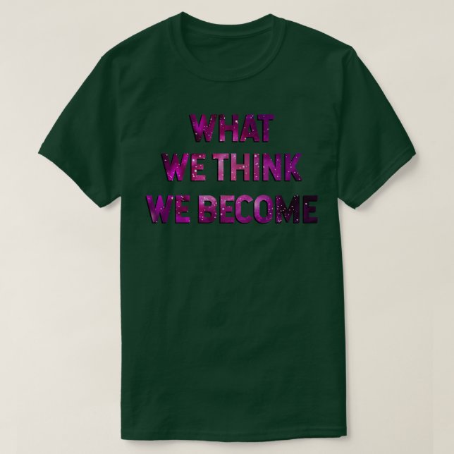 T-shirt Ce que nous pensons devenir (Design devant)
