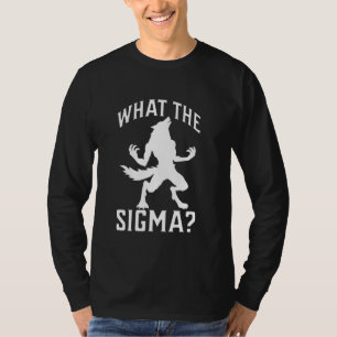 T-shirt Ce que Sigma Funny Alpha Wolf mème Lune