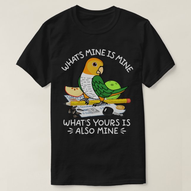 T-shirt Ce que vous voulez, c'est le perroquet I Caique à  (Design devant)