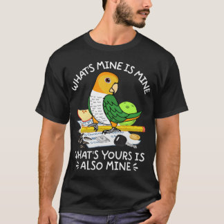 T-shirt Ce que vous voulez, c'est le perroquet I Caique à