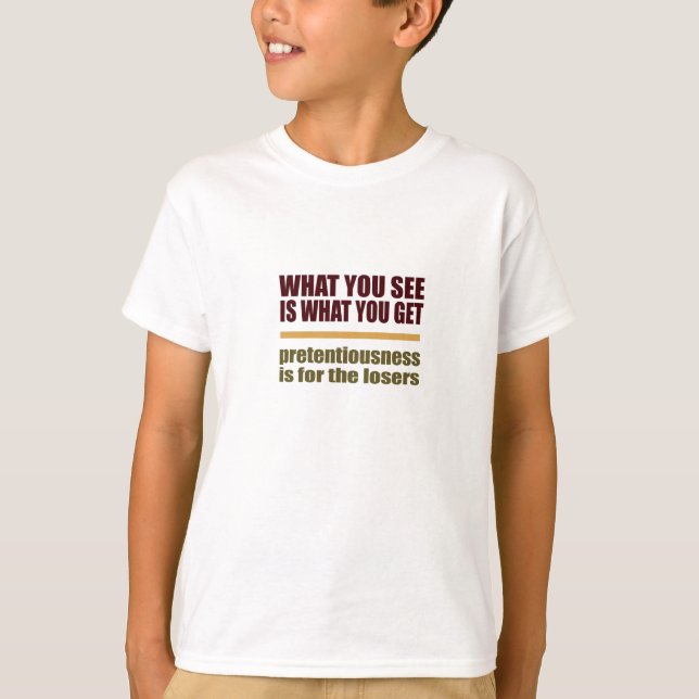 T-shirt Ce Que Vous Voyez, C'Est Ce Que Vous Obtenez (Devant)